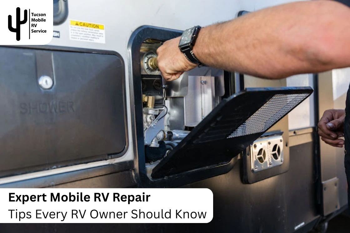 Expert Mobile RV Repair Tips Every RV Owner Should Know Near Me