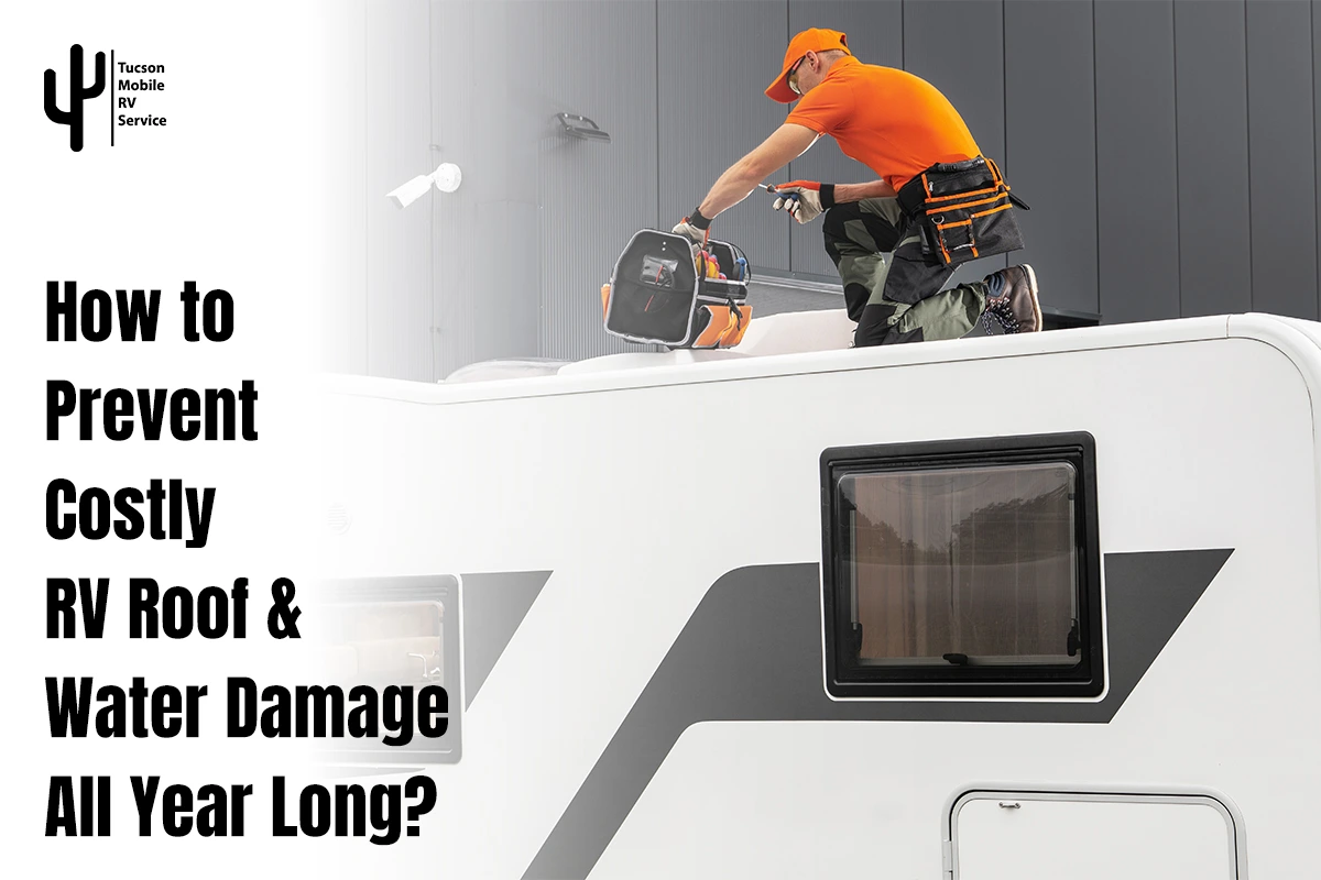 RV roof maintenance services in Tucson